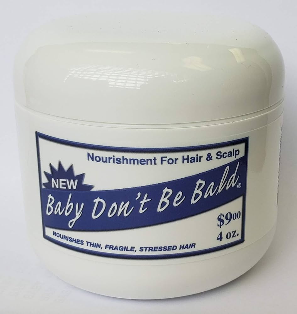 Baby don`t be bald nourishes thin ,fragile, stressed hair 4OZ